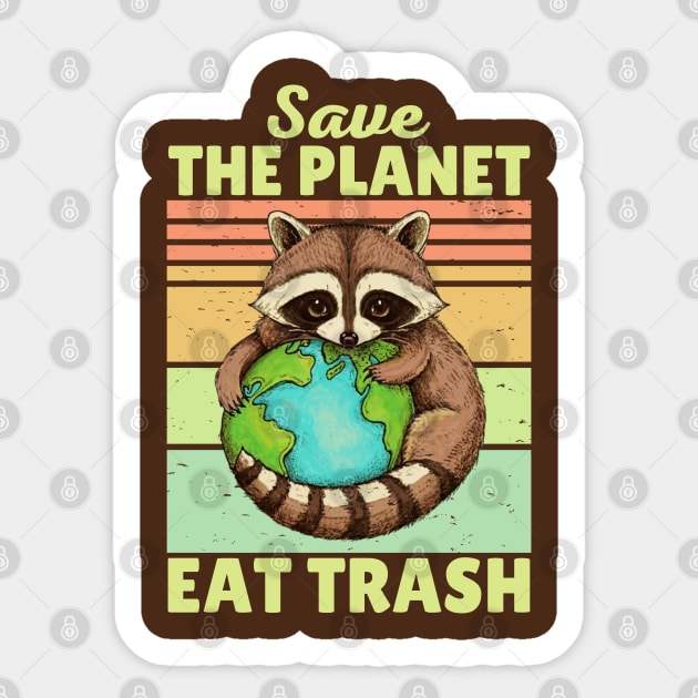 Save The Planet Eat Trash Racoon Sticker by Illustradise